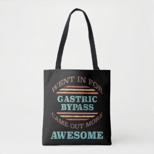 Gastric Bypass Surgery Recovery Humour Tote Bag