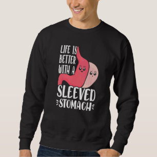 Gastric Surgery & Downsizing Progress Gastric Bypa Sweatshirt