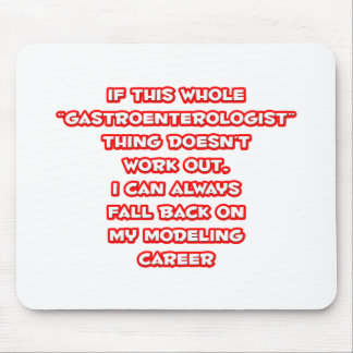 Gastroenterologist Humour ... Modelling Career Mouse Mat