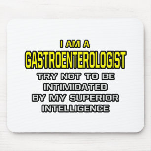Gastroenterologist...Superior Intelligence Mouse Mat