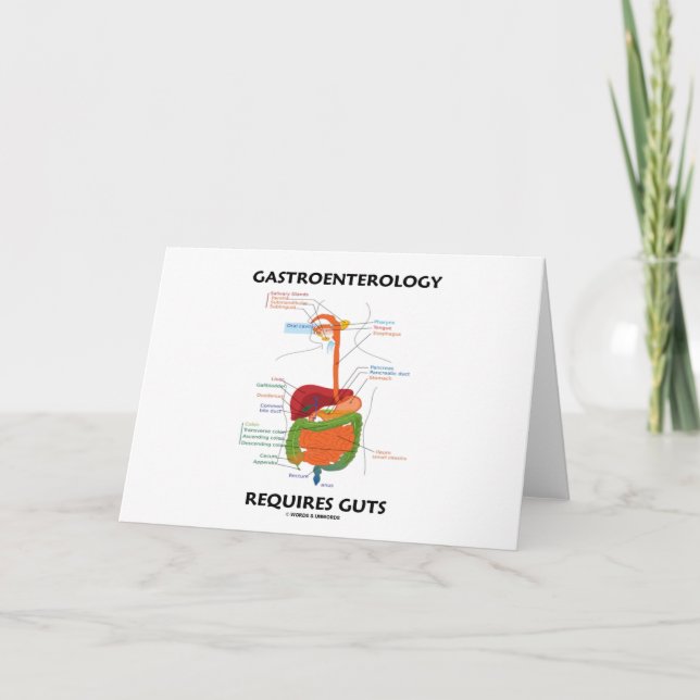 Gastroenterology Requires Guts (Digestive System) Card (Front)