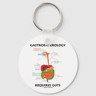 Gastroenterology Requires Guts (Digestive System) Key Ring