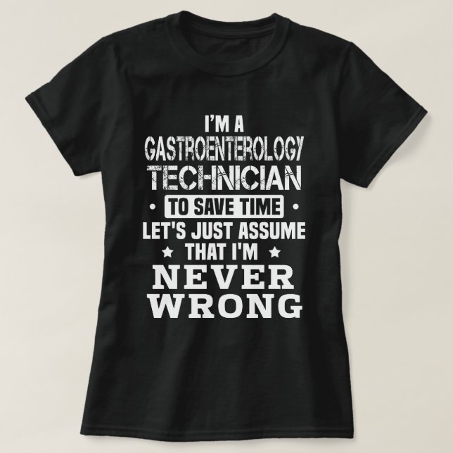 Gastroenterology Technician T-Shirt (Design Front)
