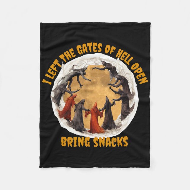 Gates Of Hell Are Open  Fleece Blanket (Front)