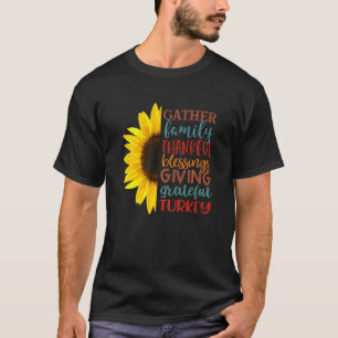 Gather Family Thankful Blessings Giving Grateful E T-Shirt