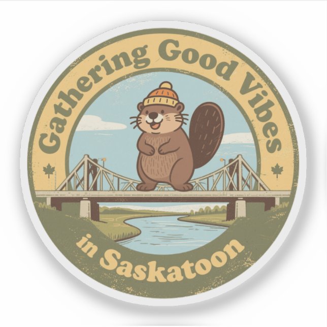 Gathering Good Vibes in Saskatoon Funny Beaver (Front)