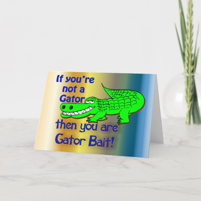 Gator Bait Greetings Card (Front)