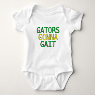 Gators Gonna Gait Funny Alligator Meme T-Shirt Baby Bodysuit