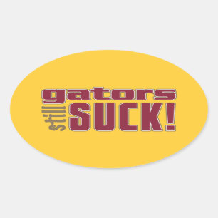 gators still SUCK! Oval Sticker