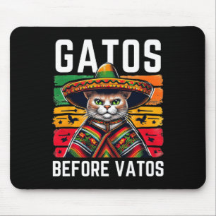 Gatos Before Vatos Funny Cat Mexican Cat Poncho Fi Mouse Mat