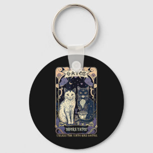 Gatos Before Vatos Unless The Vato Has Gatos  Key Ring