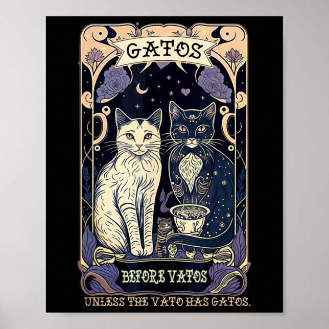 Gatos Before Vatos Unless The Vato Has Gatos  Poster (Front)