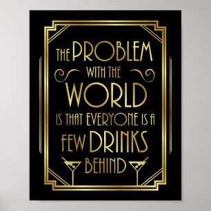 Gatsby Art Deco DRINKING QUOTE Sign Print