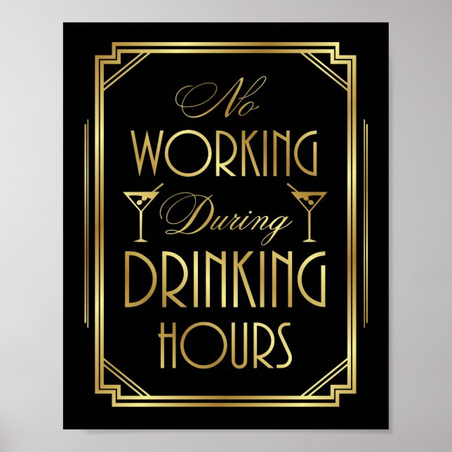 Gatsby Art Deco NO WORKING DRINKING HOURS Print (Front)