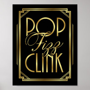 Gatsby Art Deco POP FIZZ CLINK Sign Print