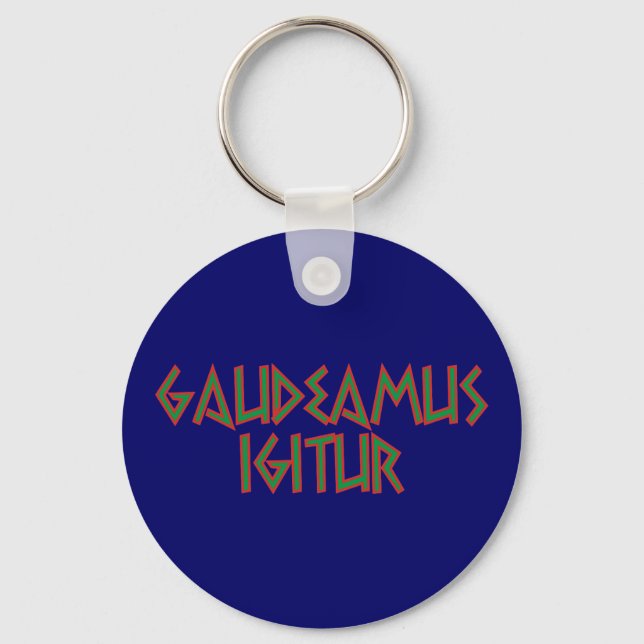 gaudeamus igitur Latein Key Ring (Front)