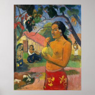 Gauguin - Eu Haere Ia Oe (Woman Holding A Fruit) Poster
