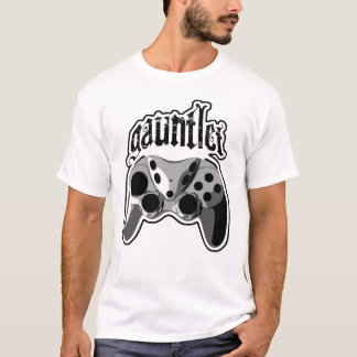 gauntlet T-Shirt