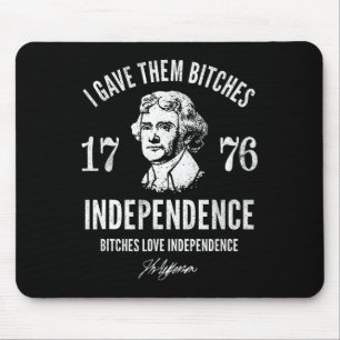 Gave Them Independence 1776 Mouse Mat