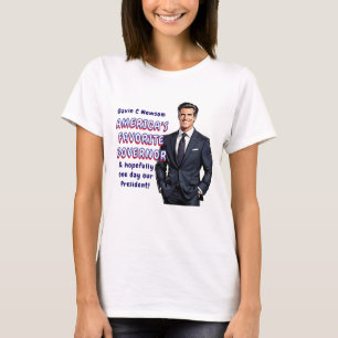 Gavin C Newsom   America's Favorite Governor T-Shirt