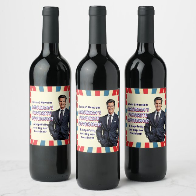 Gavin C Newsom | America's Favourite Governor Wine Label (Bottles)