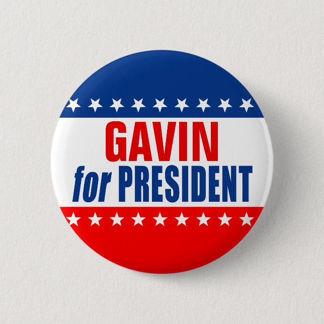 "GAVIN for PRESIDENT" Button (Front)