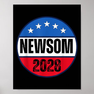 Gavin Newsom 2028 California For President Democra Poster