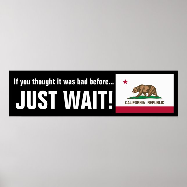 Gavin Newsom is coming....  Just wait! Poster (Front)