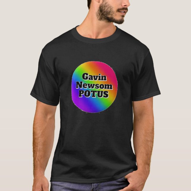 Gavin Newsom POTUS T-Shirt (Front)