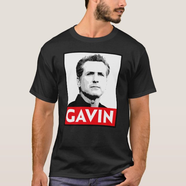 Gavin Newsom T-Shirt (Front)