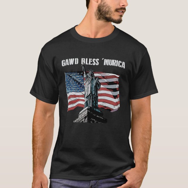 Gawd Bless Murica 4th of July Memes Fourth of July T-Shirt (Front)