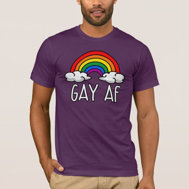 GAY AF T-Shirt (Front)