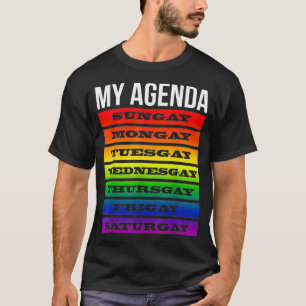 Gay Agenda Pride Rainbow Flag LGBTQ Funny LGBT All T-Shirt