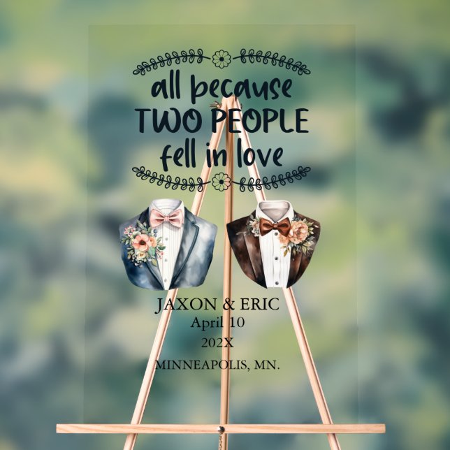 Gay All Because Two People Fell In Love Wedding Acrylic Sign (Neutral)