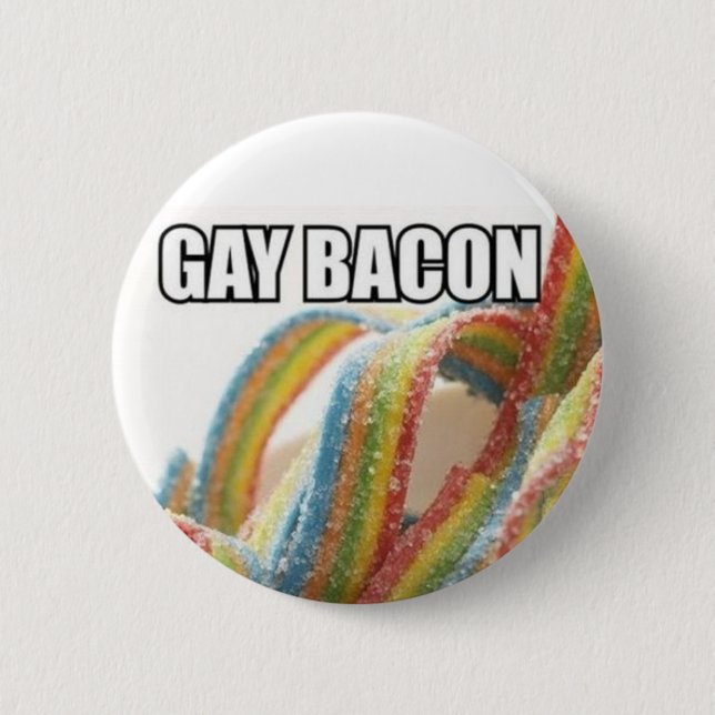 gay bacon :) 6 cm round badge (Front)
