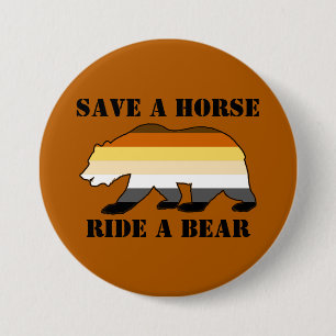 Gay Bear Colours Save A Horse Ride A Bear 7.5 Cm Round Badge