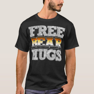 Gay Bear Pride Free Bear Hugs T-Shirt