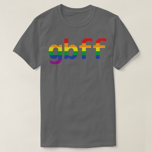 Gay BFF Typography Pride Rainbow T-Shirt (Design Front)