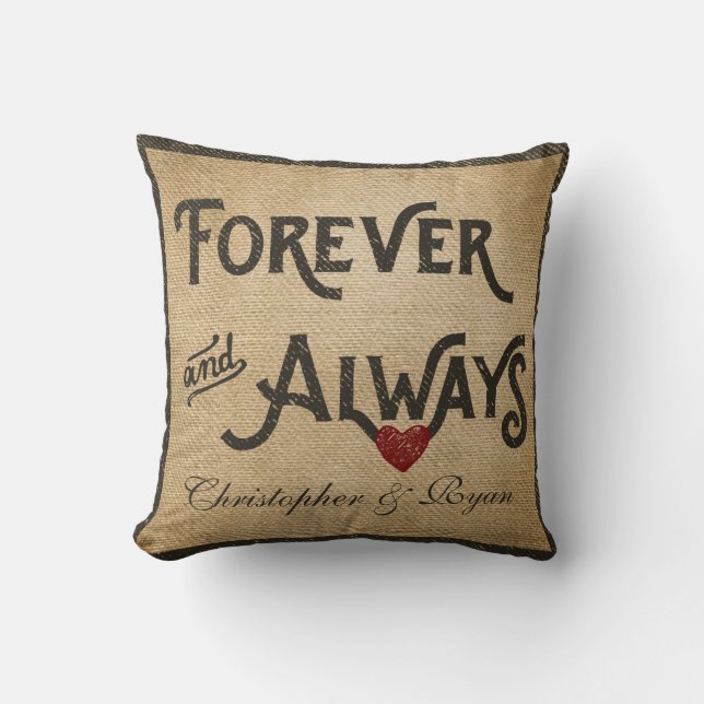 Gay Burlap Forever Always Heart Personalised Cushion (Front)