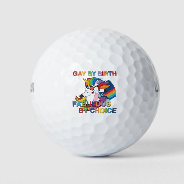 Gay By Birth, Fabulous By Choice, LGBT, Gifts For Golf Balls (Front)