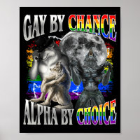 Gay by chance alpha by choice alpha wolf sigma gay