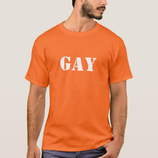 GAY By #PTF T-Shirt