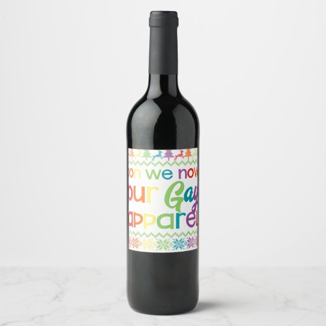 Gay Christmas Funny LGBT Don We Now Our Gay Appare Wine Label (Front)