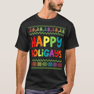 Gay Christmas Funny LGBT Happy Holigays Ugly Rainb T-Shirt
