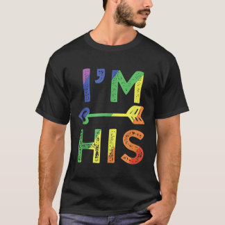 Gay Couple Matching Im His LGBT Pride  T-Shirt