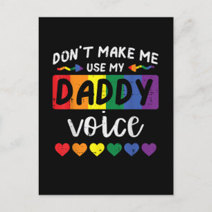Gay Dont Make Me Use Daddy Voice Invitation Postcard