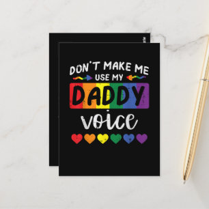 Gay Dont Make Me Use Daddy Voice Postcard