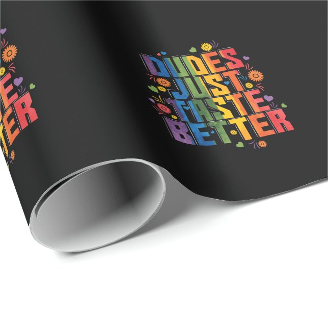 gay "Dudes Just Taste Better" Wrapping Paper (Roll Corner)