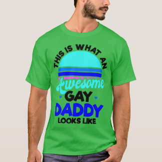 Gay Fathers Day Shirt Vintage Retro Awesome Daddy