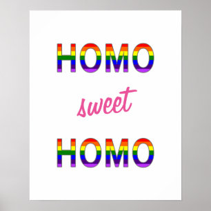 Gay Funny Homo Sweet Homo Poster